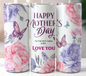 Best Mother Ever Sublimation Tumbler